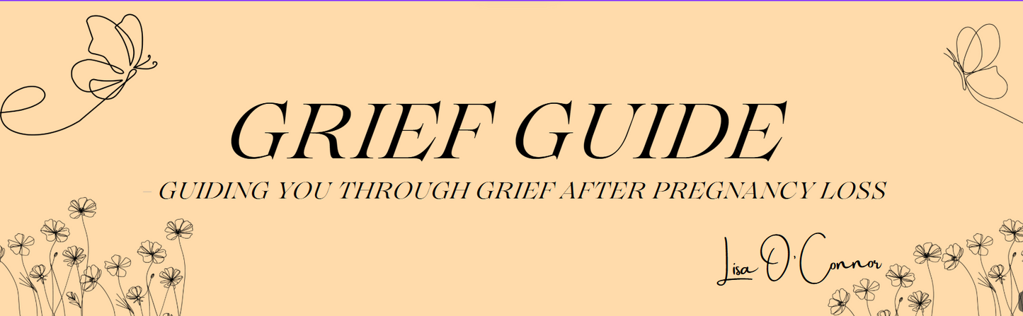 GRIEF GUIDE - Guiding You through Grief after Pregnancy Loss - Free Download